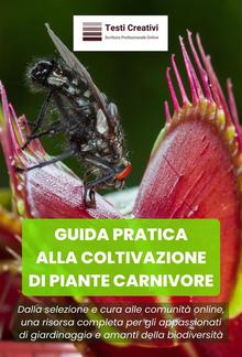 GUIDA PRATICA ALLA COLTIVAZIONE DI PIANTE CARNIVORE PDF