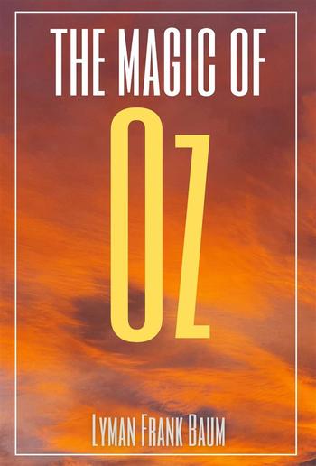 The Magic of Oz (Annotated) PDF