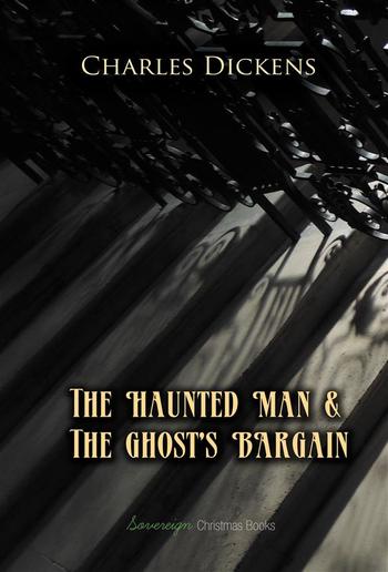 The Haunted Man and The Ghost’s Bargain PDF