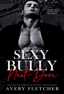 Sexy Bully Next-Door: Enemies to Lovers, Virgin, Dark Romance PDF