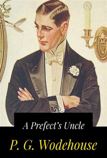 A Prefect's Uncle PDF