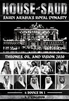 House Of Saud: Saudi Arabia's Royal Dynasty PDF