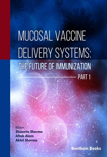 Mucosal Vaccine Delivery Systems: The Future of Immunization (Part 1) PDF