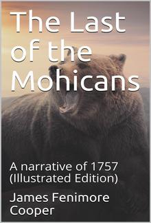 The Last of the Mohicans; A narrative of 1757 PDF