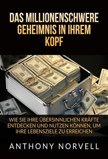 Das millionenschwere Geheimnis in Ihrem Kopf PDF