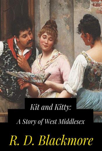 Kit and Kitty: A Story of West Middlesex PDF