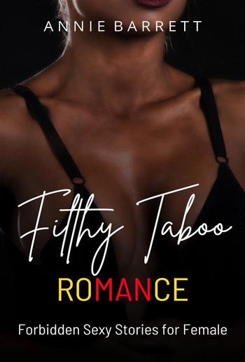 Filthy Taboo Romance PDF