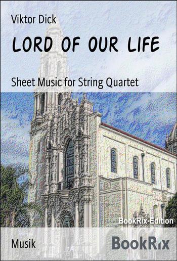 Lord of Our Life PDF