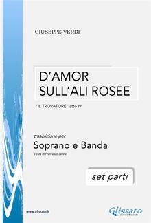 D'amor sull'ali rosee - Soprano e Banda (set parti) PDF