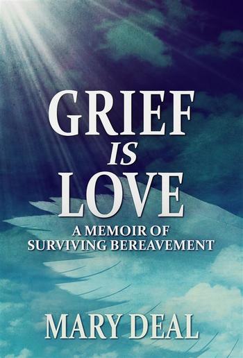 Grief is Love PDF