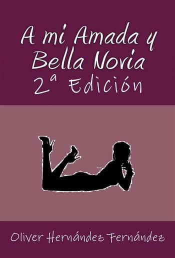 A mi Amada y Bella Novia PDF