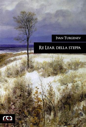 Re Lear della steppa PDF