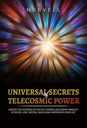 Universal Secrets of Telecosmic Power PDF