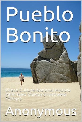 Pueblo Bonito / Chaco Culture National Historic Park, New Mexico PDF