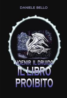 Honeir Il druido - Il libro proibito PDF