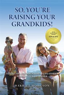 So, You're Raising Your Grandkids! PDF