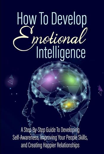 How To Develop - Emotional Intelligence PDF