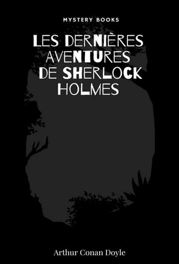 Les dernières Aventures de Sherlock Holmes PDF
