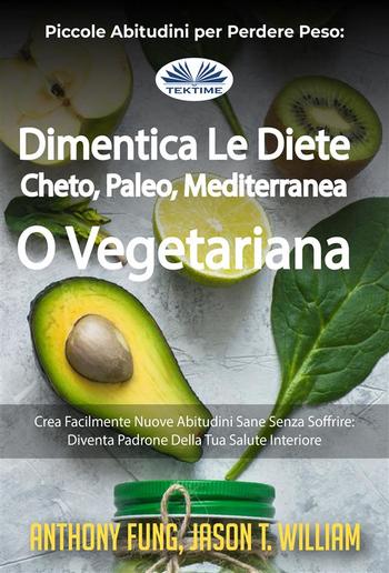 Piccole Abitudini Per Perdere Peso: Dimentica Le Diete Cheto, Paleo, Mediterranea O Vegetariana PDF