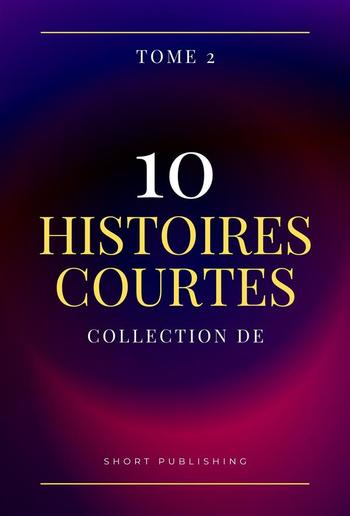 10 Histoires Courtes Collection De Tome 2 PDF