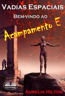 Vadias Espaciais: Bem-Vindo Ao Acampamento E PDF