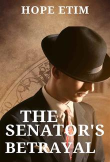 The Senator’s Betrayal PDF