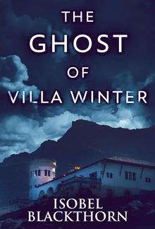 The Ghost Of Villa Winter PDF