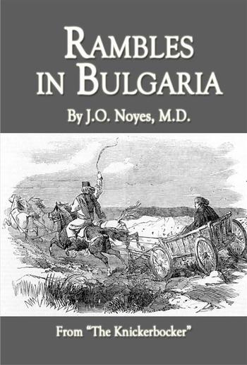 Rambles in Bulgaria PDF