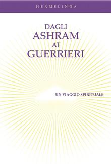 Dagli ashram ai guerrieri PDF