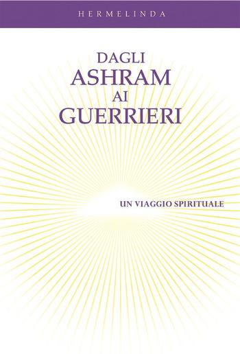 Dagli ashram ai guerrieri PDF