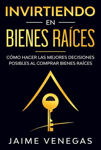 Invirtiendo en Bienes Raíces PDF