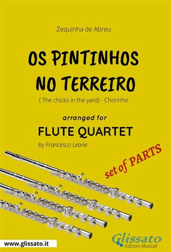 Os Pintinhos no Terreiro - Flute Quartet set of PARTS PDF