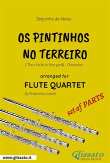 Os Pintinhos no Terreiro - Flute Quartet set of PARTS PDF