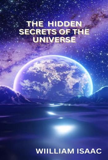 The Hidden Secret Of The Universe. PDF