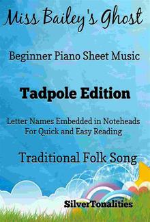 Miss Baileys Ghost Beginner Piano Sheet Music Tadpole Edition PDF