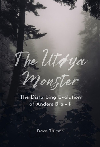 The Utøya Monster PDF The Utøya Monster PDF