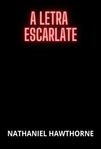 A Letra Escarlate (Traduzido) PDF A Letra Escarlate (Traduzido) PDF
