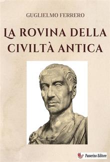 La rovina della civiltà antica PDF