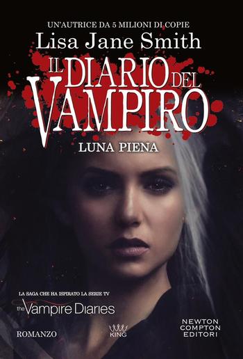 Il diario del vampiro. Luna piena PDF