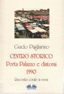 Centro Storico - Porta Palazzo E Dintorni 1990 PDF