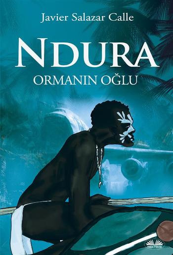 Ndura. Ormanın Oğlu PDF