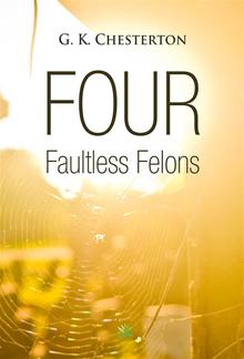 Four Faultless Felons PDF