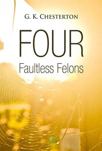 Four Faultless Felons PDF