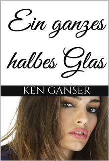 Ein ganzes halbes Glas PDF