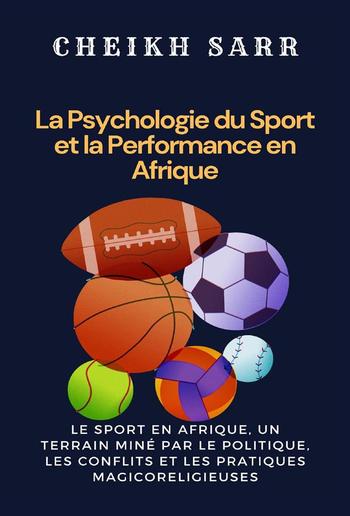 La Psychologie du Sport et la Performance en Afrique PDF La Psychologie du Sport et la Performance en Afrique PDF