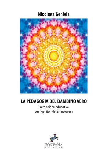 La pedagogia del bambino vero PDF