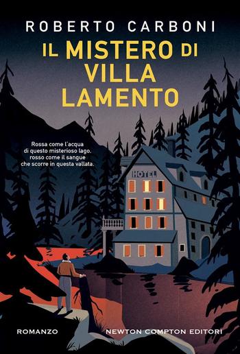 Il mistero di Villa Lamento PDF