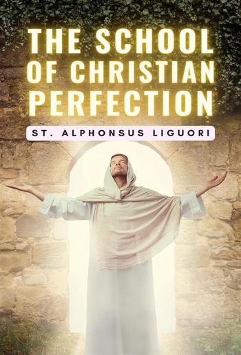 The School of Christian Perfection PDF