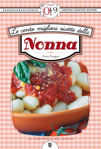 Le cento migliori ricette della nonna PDF