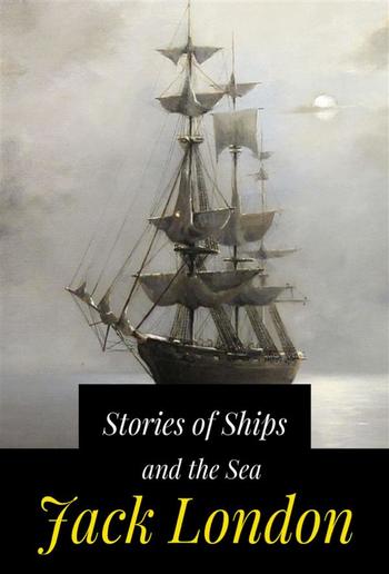 Stories of Ships and the Sea PDF